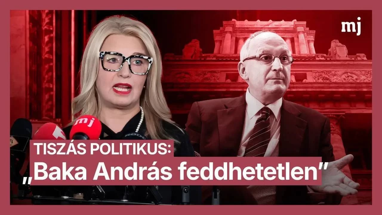 A Tisza szerint Baka András FEDDHETETLEN
